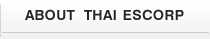 ABOUT THAI ESCORP 